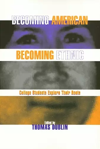 Becoming American Becoming Ethnic cover