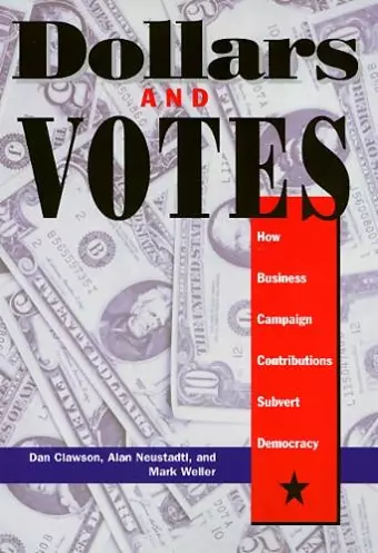 Dollars And Votes cover