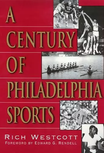 Century Of Philadelphia Sports cover