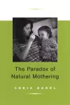 Paradox Of Natural Mothering cover