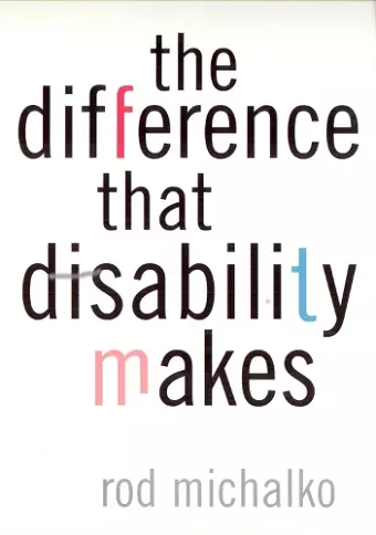 The Difference That Disability Makes cover