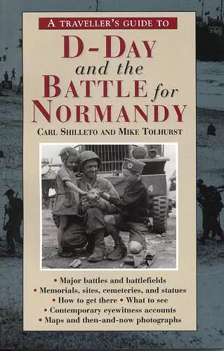 A Traveller's Guide to D-Day and the Battle for Normandy cover