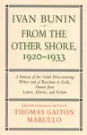 Ivan Bunin: From the Other Shore, 1920-1933 cover
