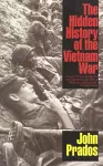 The Hidden History of the Vietnam War cover