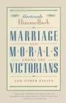 Marriage and Morals Among the Victorians cover