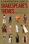 A Theatergoer's Guide to Shakespeare's Themes cover