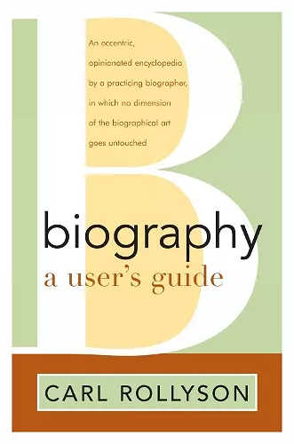 Biography: A User's Guide cover