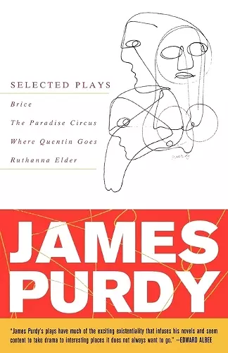 James Purdy: Selected Plays cover
