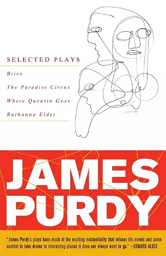 James Purdy: Selected Plays cover