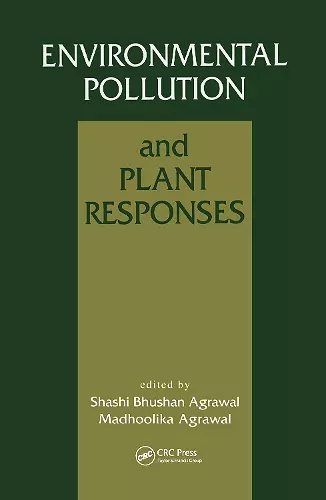 Environmental Pollution and Plant Responses cover