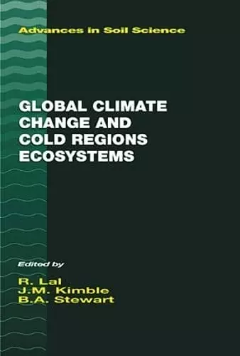 Global Climate Change and Cold Regions Ecosystems cover