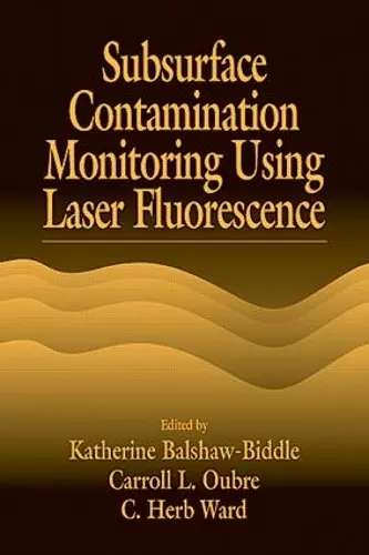 Subsurface Contamination Monitoring Using Laser Fluorescence cover