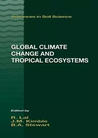 Global Climate Change and Tropical Ecosystems cover