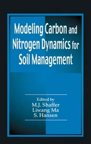 Modeling Carbon and Nitrogen Dynamics for Soil Management cover