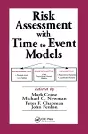 Risk Assessment with Time to Event Models cover