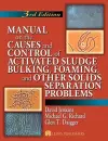 Manual on the Causes and Control of Activated Sludge Bulking, Foaming, and Other Solids Separation Problems cover