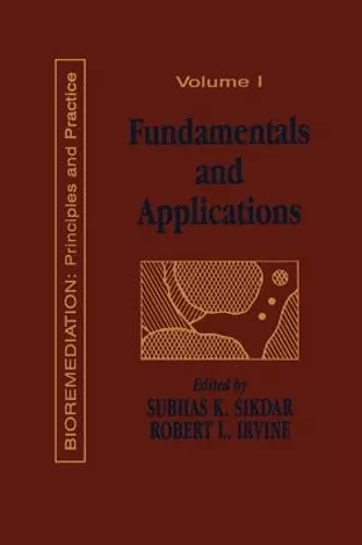 Fundamentals and Applications of Bioremediation cover