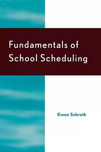 Fundamentals of School Scheduling cover
