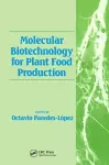 Molecular Biotechnology for Plant Food Production cover