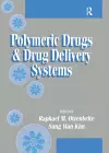 Polymeric Drugs and Drug Delivery Systems cover