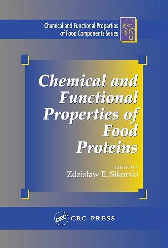 Chemical and Functional Properties of Food Proteins cover