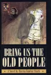 Bring Us the Old People cover