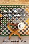 In the Shadow of Al-Andalus cover