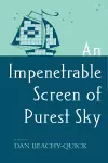 An Impenetrable Screen of Purest Sky cover
