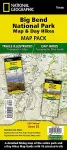 Big Bend Day Hikes and National Park Map [Map Pack Bundle] cover