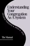 Understanding Your Congregation as a System cover