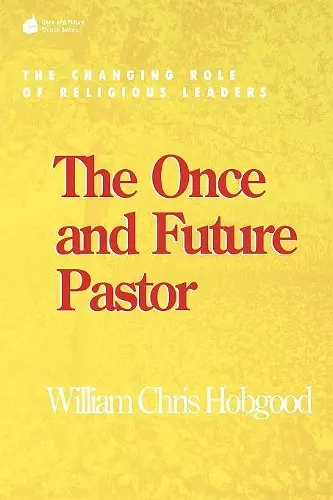 The Once and Future Pastor cover