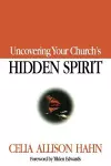 Uncovering Your Church's Hidden Spirit cover