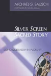 Silver Screen, Sacred Story cover