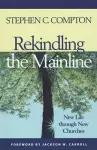 Rekindling the Mainline cover