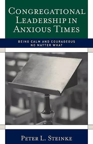 Congregational Leadership in Anxious Times cover