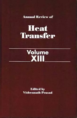 Annual Review of Heat Transfer Volume XIII cover