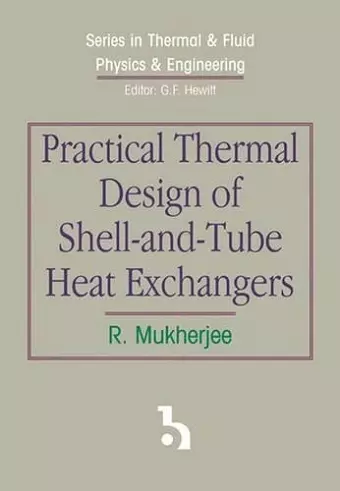 Practical Thermal Design of Shell-and-Tube Heat Exchangers cover