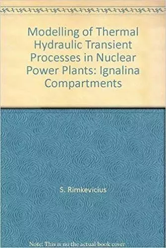 Modeling of Thermal Hydraulic Transient Processes in Nuclear Power Plants: Ignalina Compartments cover