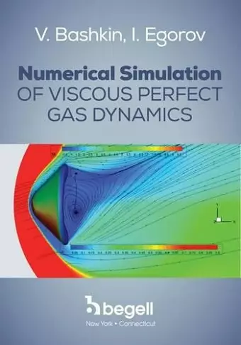 Numerical Simulation of Viscous Perfect Gas Dynamics cover