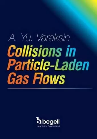 Collisions in Particle-Laden Gas Flows cover