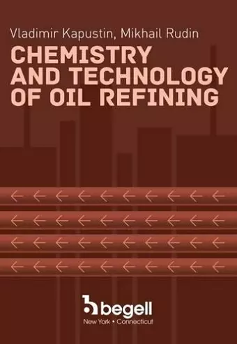 Chemistry and Technology of Oil Refining cover