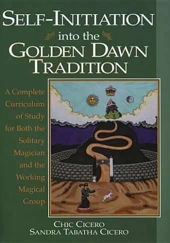 Self-initiation into the Golden Dawn Tradition cover