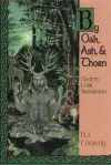 By Oak, Ash, & Thorn cover