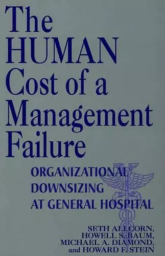 The Human Cost of a Management Failure cover