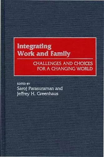 Integrating Work and Family cover