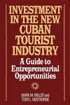 Investment in the New Cuban Tourist Industry cover