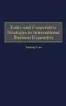 Entry and Cooperative Strategies in International Business Expansion cover