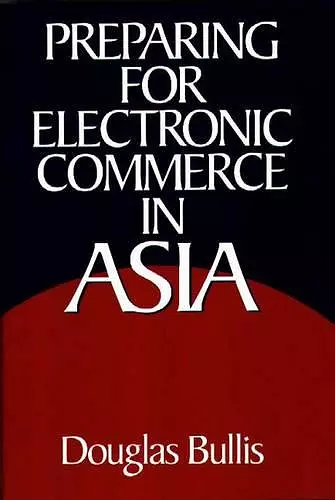 Preparing for Electronic Commerce in Asia cover