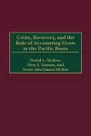 Crisis, Recovery, and the Role of Accounting Firms in the Pacific Basin cover