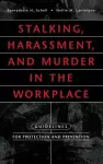 Stalking, Harassment, and Murder in the Workplace cover